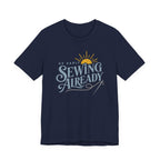 Up Early Sewing Already (Sewing Tee)