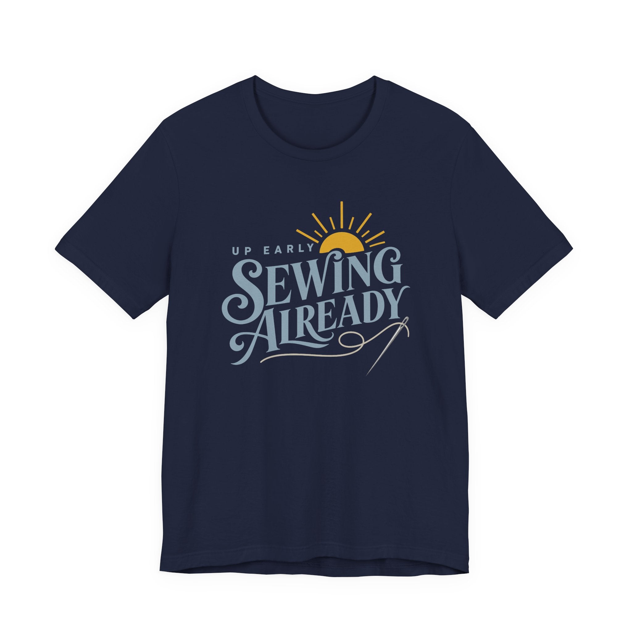 Up Early Sewing Already (Sewing Tee)
