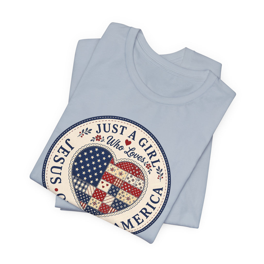 Just A Girl Who Loves Jesus • Quilting • America (Patriotic Quilting Tee)