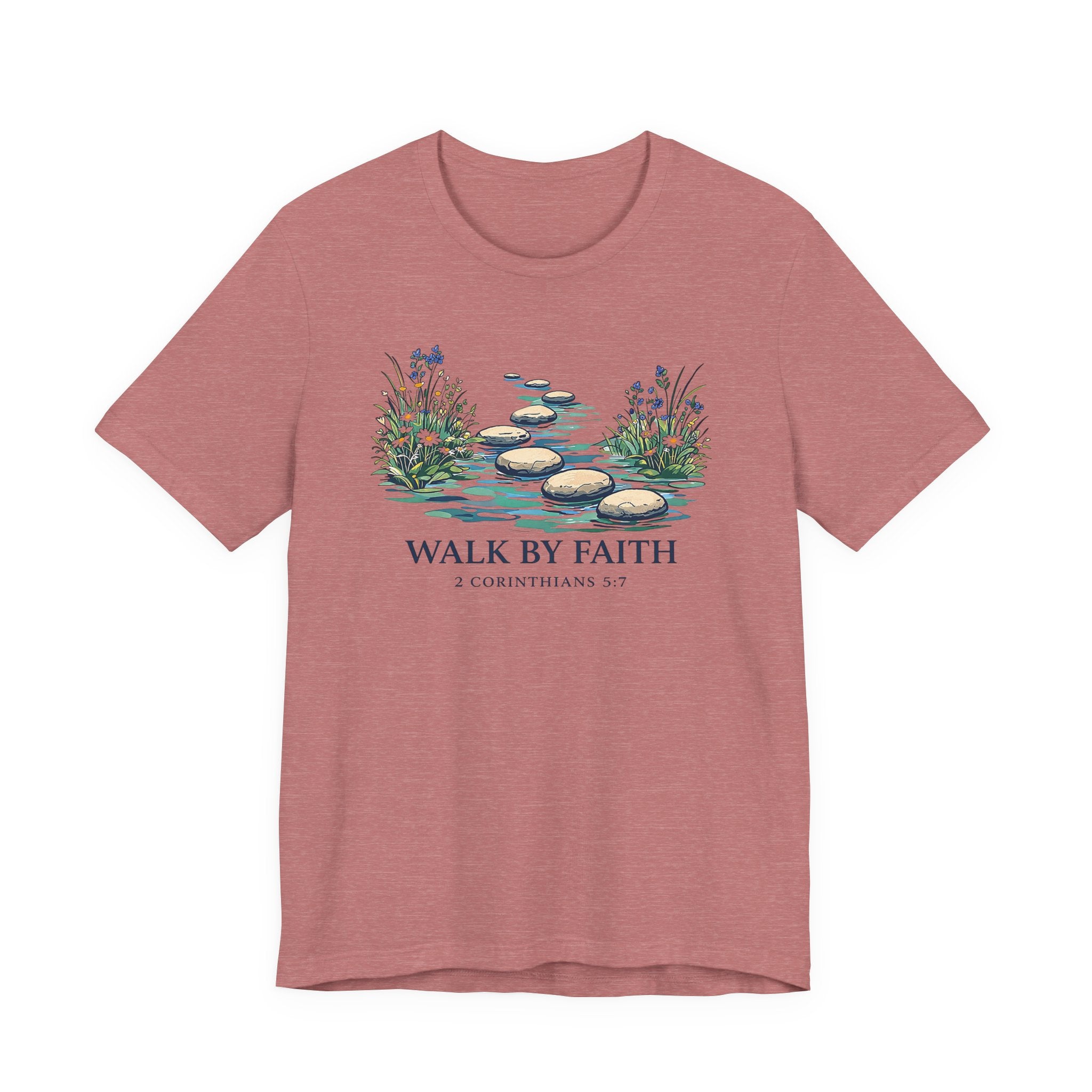 Walk By Faith (Corinthians 5:7 Tee)