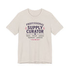 Professional Supply Curator (Sewing Lovers Tee)