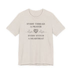 Every Thread A Prayer Every Stitch Heartbeat (Christian Sewing Tee)