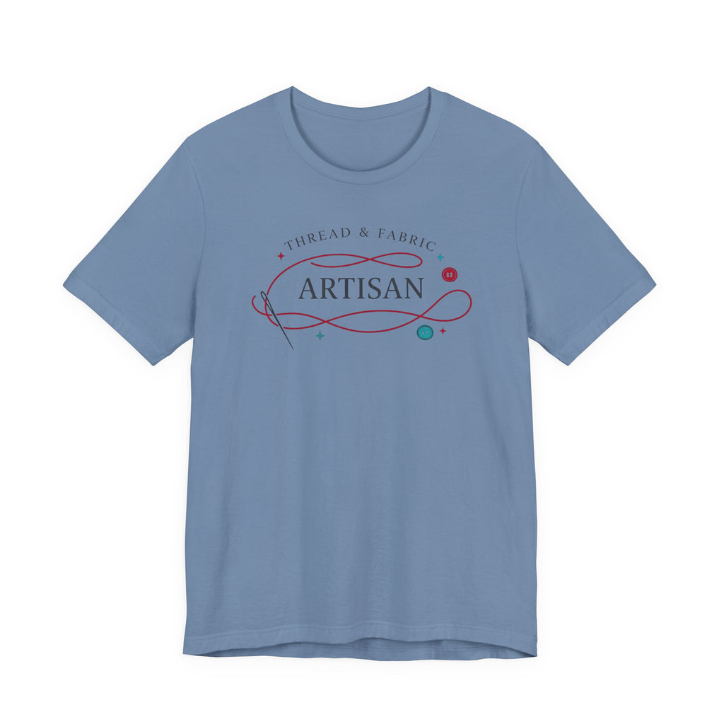 Thread & Fabric Artisan (Sewing Tee)