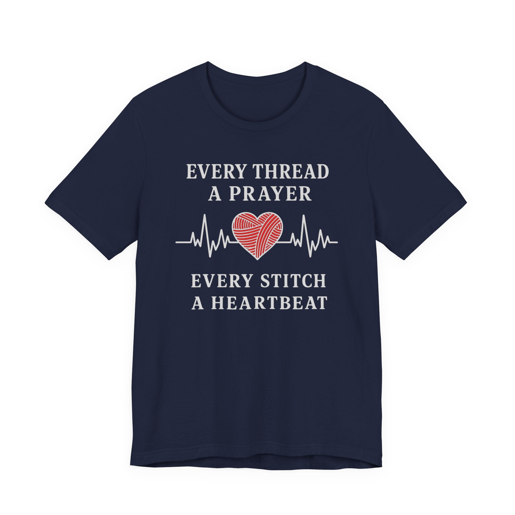 Every Thread A Prayer Every Stitch Heartbeat (Christian Heart Sewing - Dark Tee)