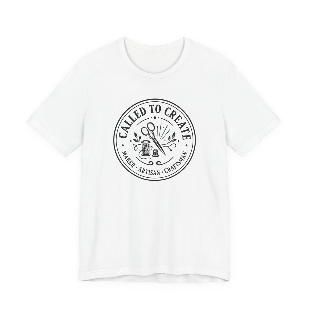 Called to Create - Maker, Artisan...  (Christian Sewing Tee)