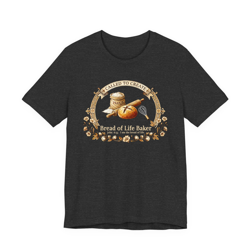 Bread of Life (Christian Bakers Tee in Dark Colors)