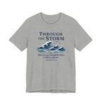 Through the Storm (Isaiah 43:2 Christian Encouragement Tee)
