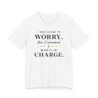 I Was Going to Worry (Christian Tee)