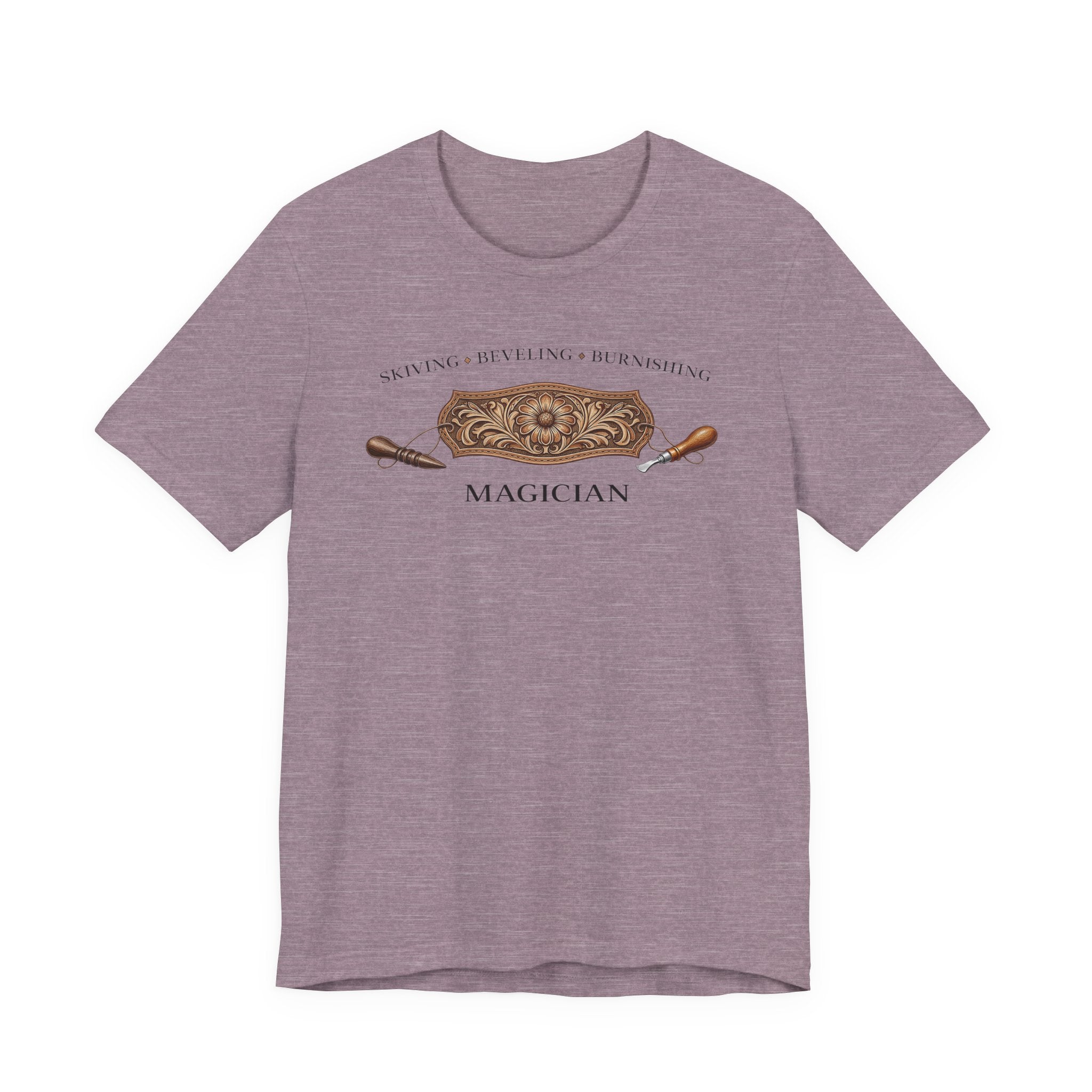 Skiving Beveling Burnishing Magician (Leatherworker Tee)