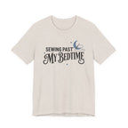 Sewing Past My Bedtime (Sewing Tee)