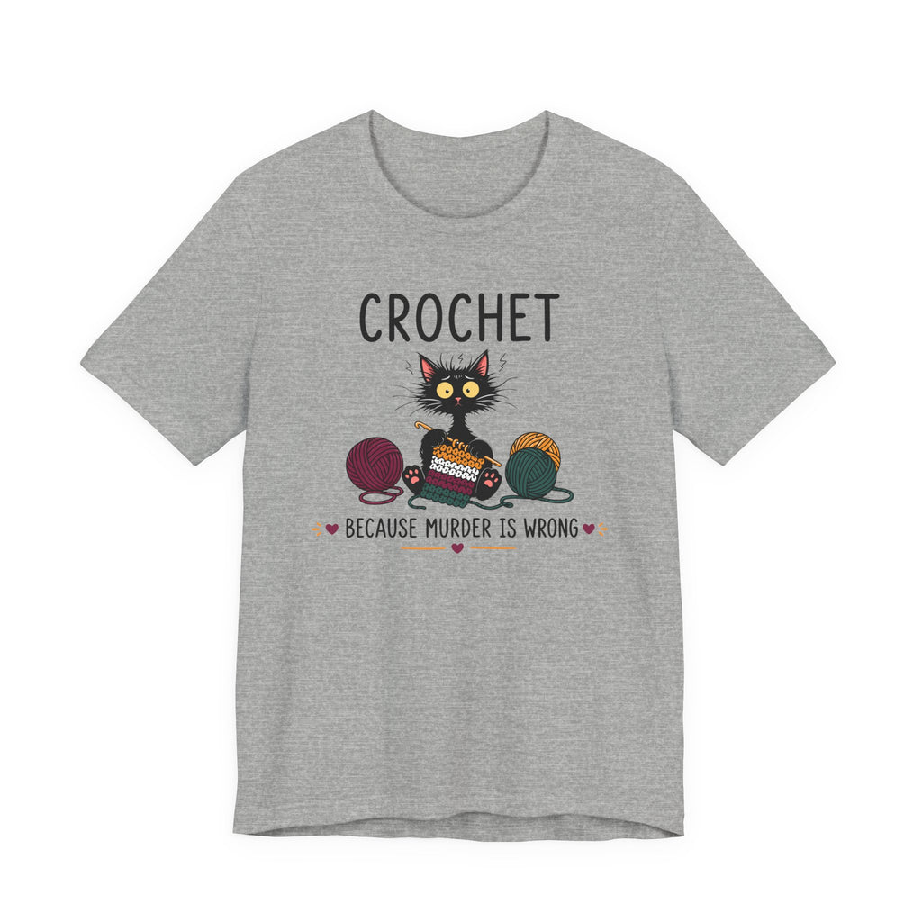 Crochet Because Murder is Wrong Tee