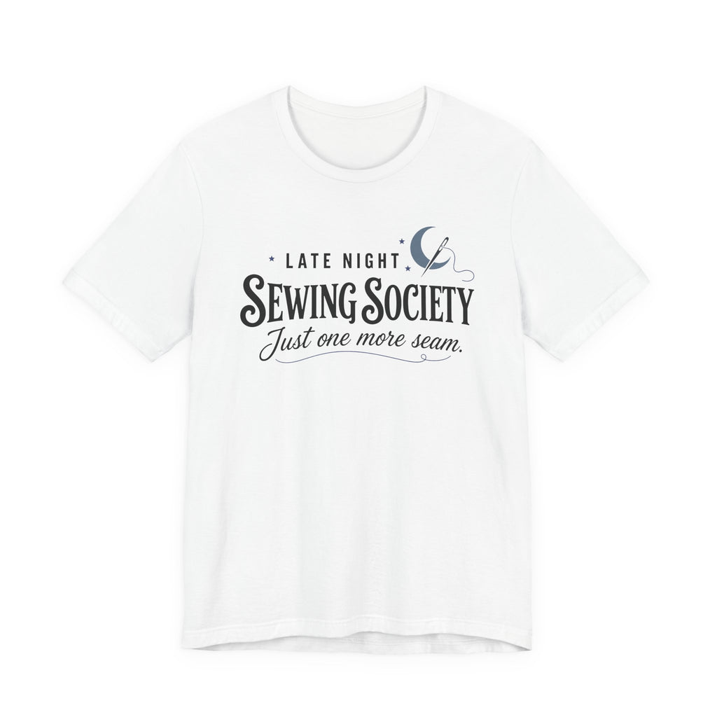 Late Night Sewing Society (Sewing Tee)