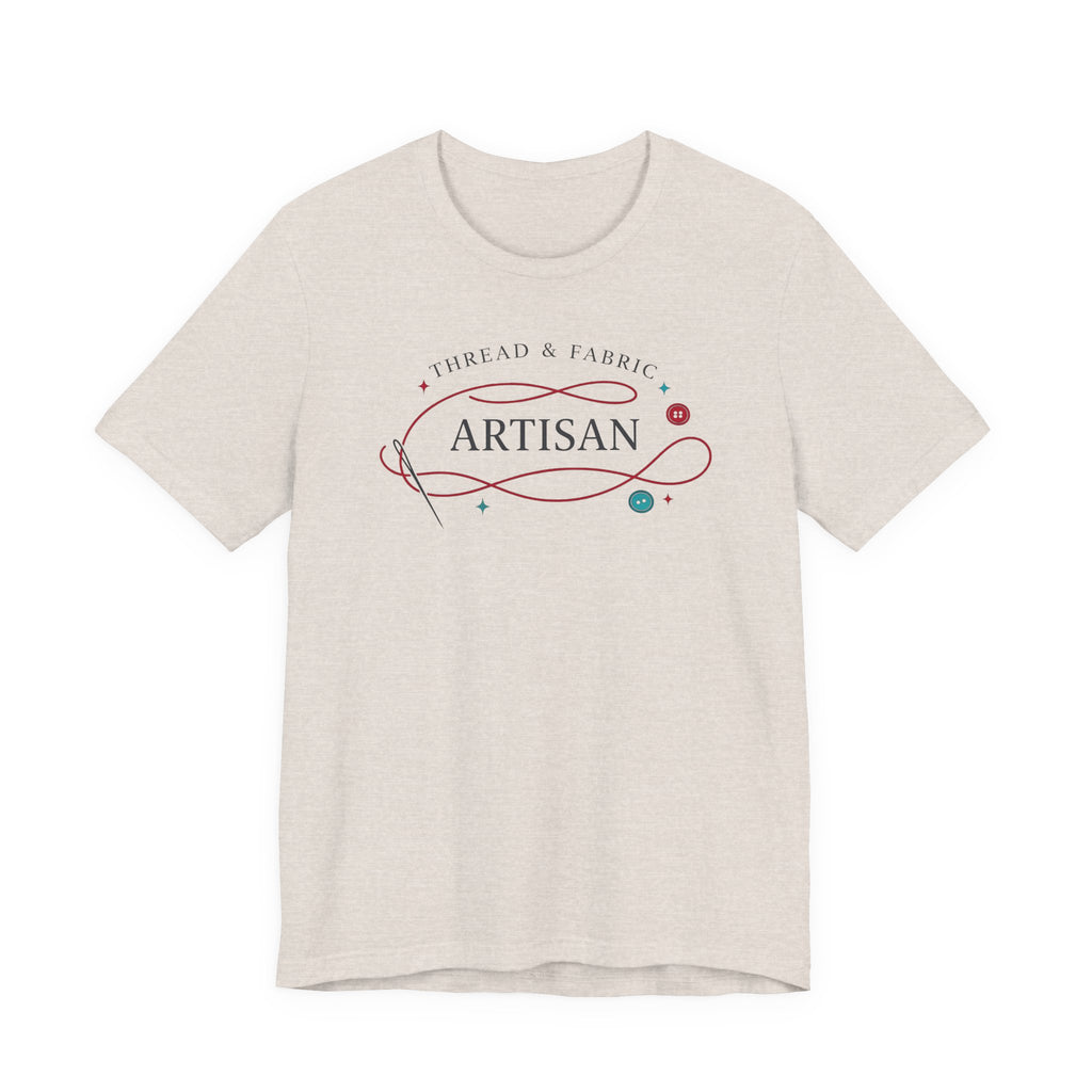 Thread & Fabric Artisan (Sewing Tee)