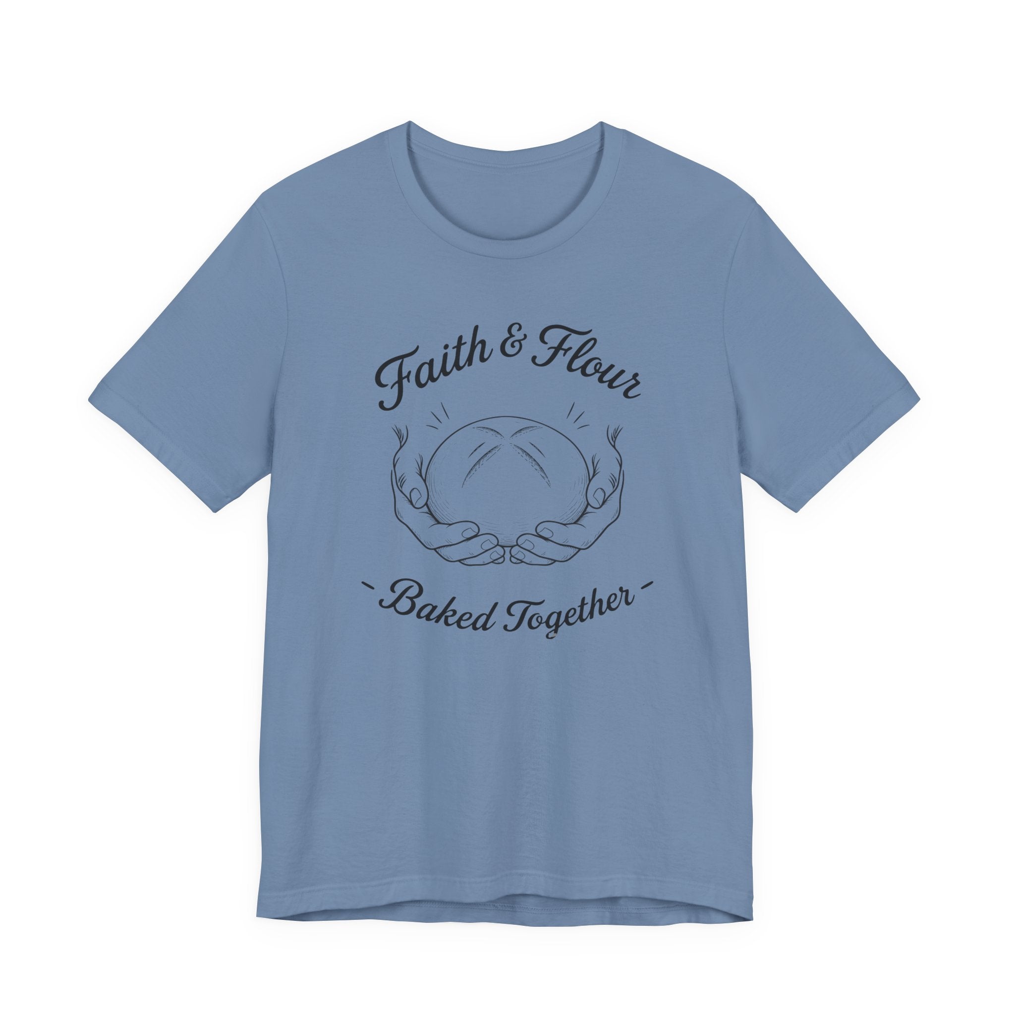 Faith & Flour Baked Together (Christian Bakers Tee)