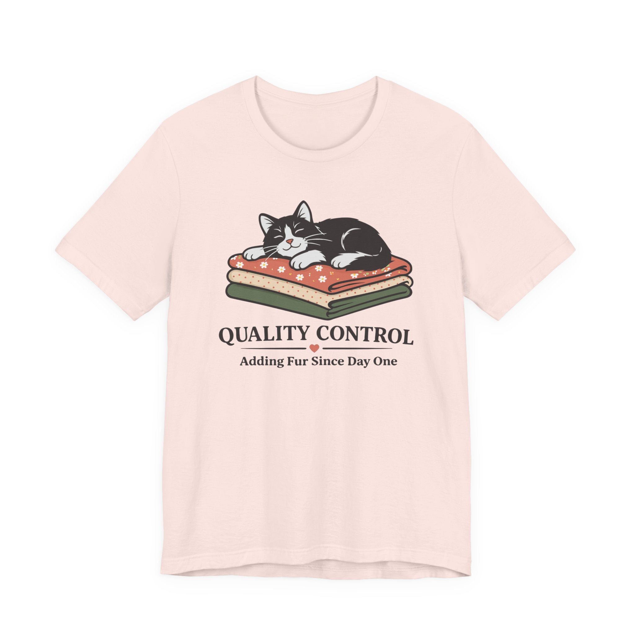 Quality Control - Adding Fur Since Day One (Kitty Sewing Tee)