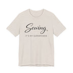 Sewing Its My Superpower (Sewing Tee)
