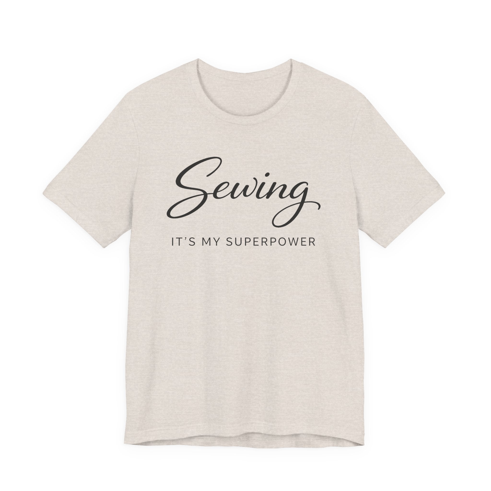 Sewing Its My Superpower (Sewing Tee)