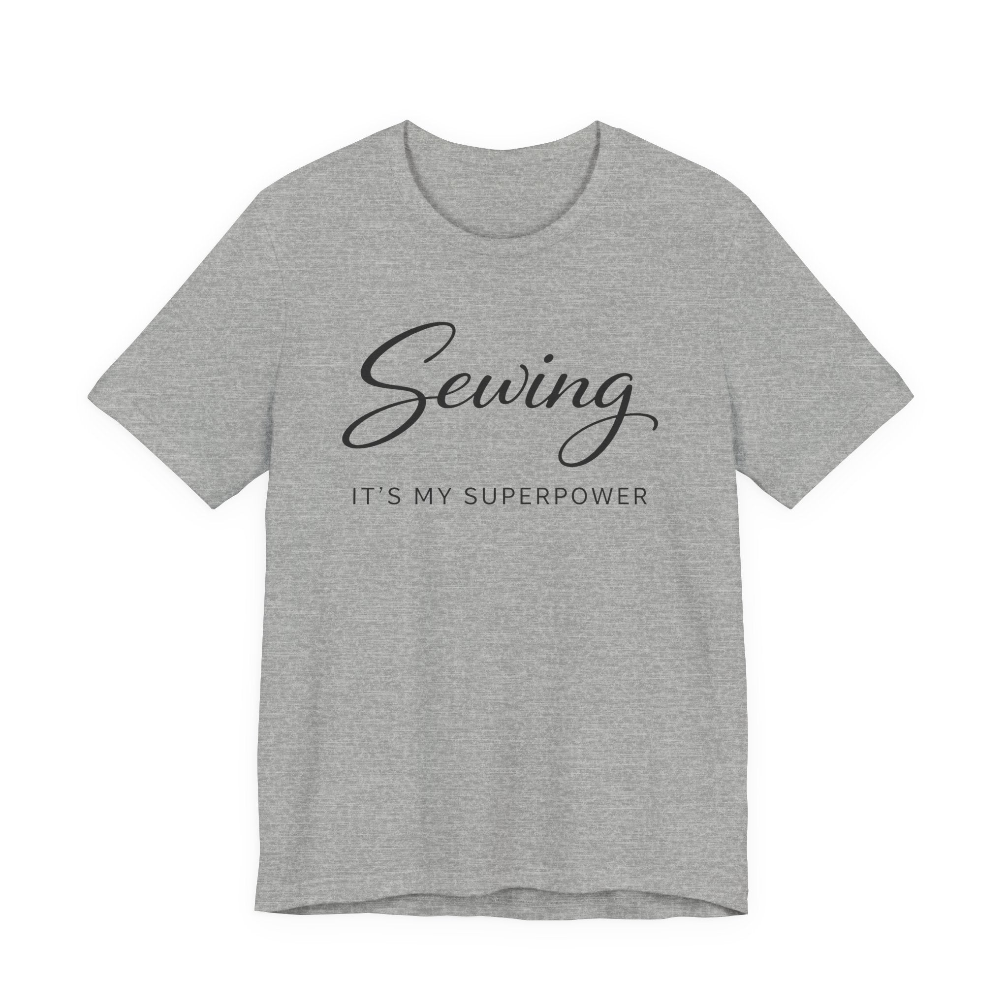 Sewing Its My Superpower (Sewing Tee)