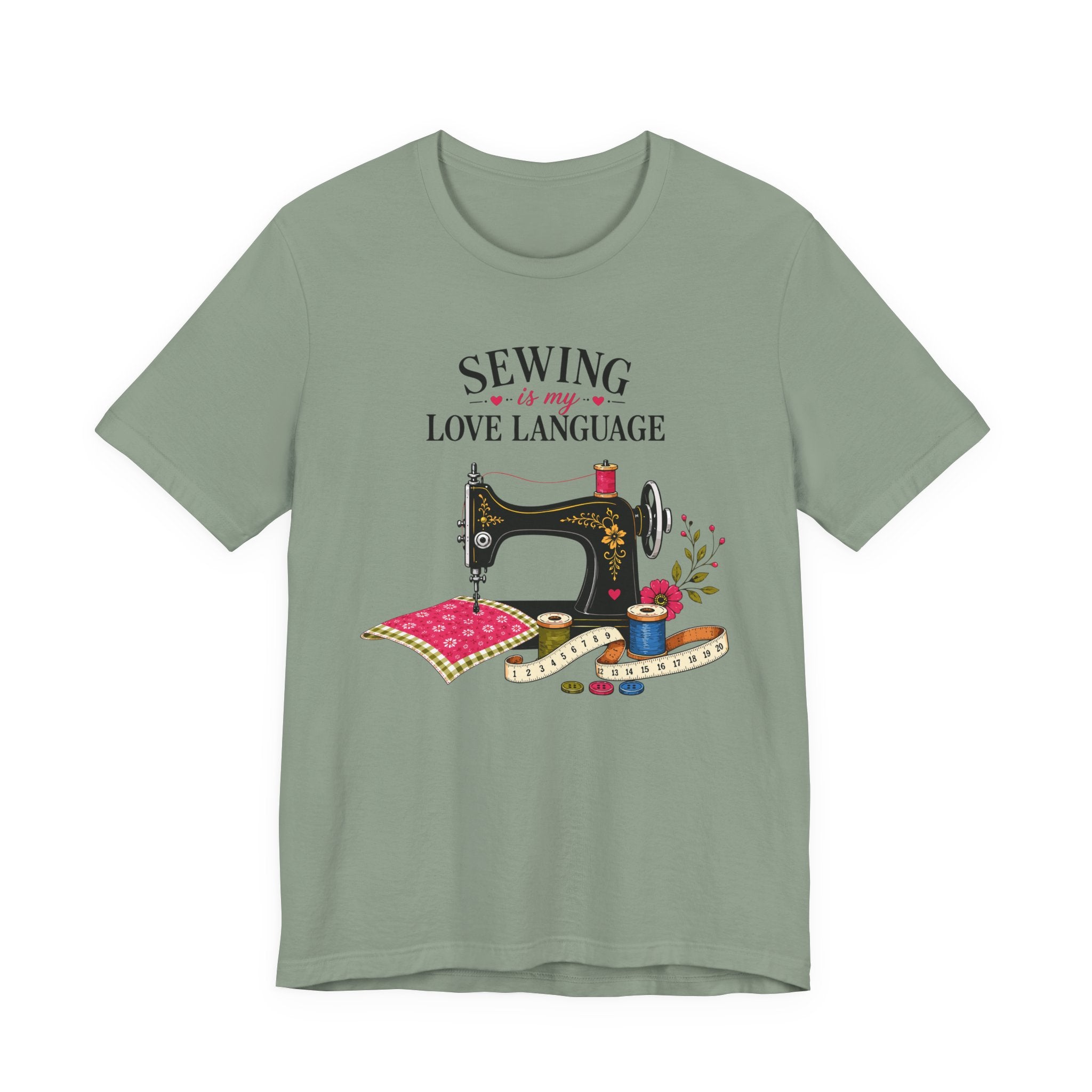 Sewing Is My Love Language (Sewing Tee)