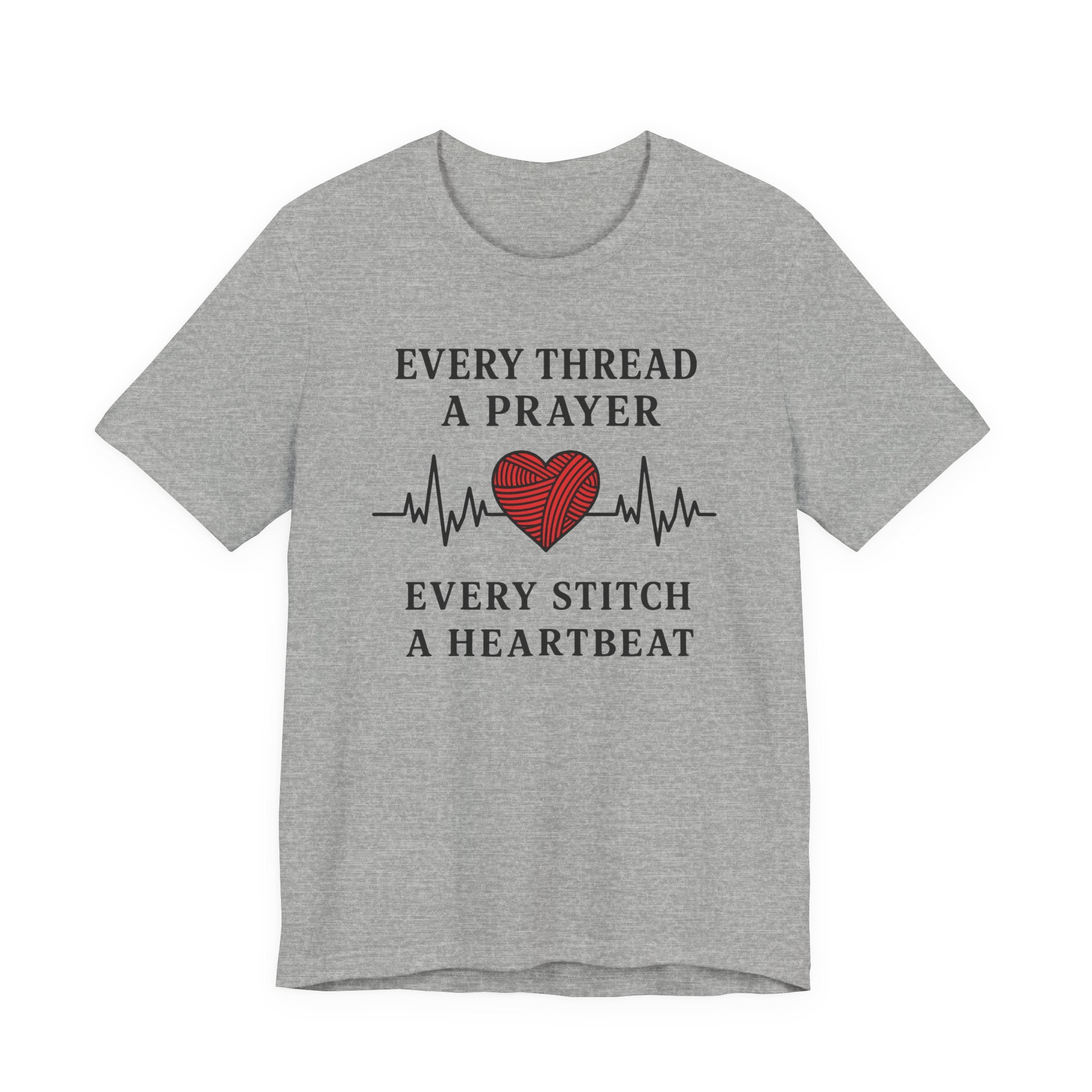 Every Thread A Prayer Every Stitch Heartbeat (Christian Heart Sewing Tee)