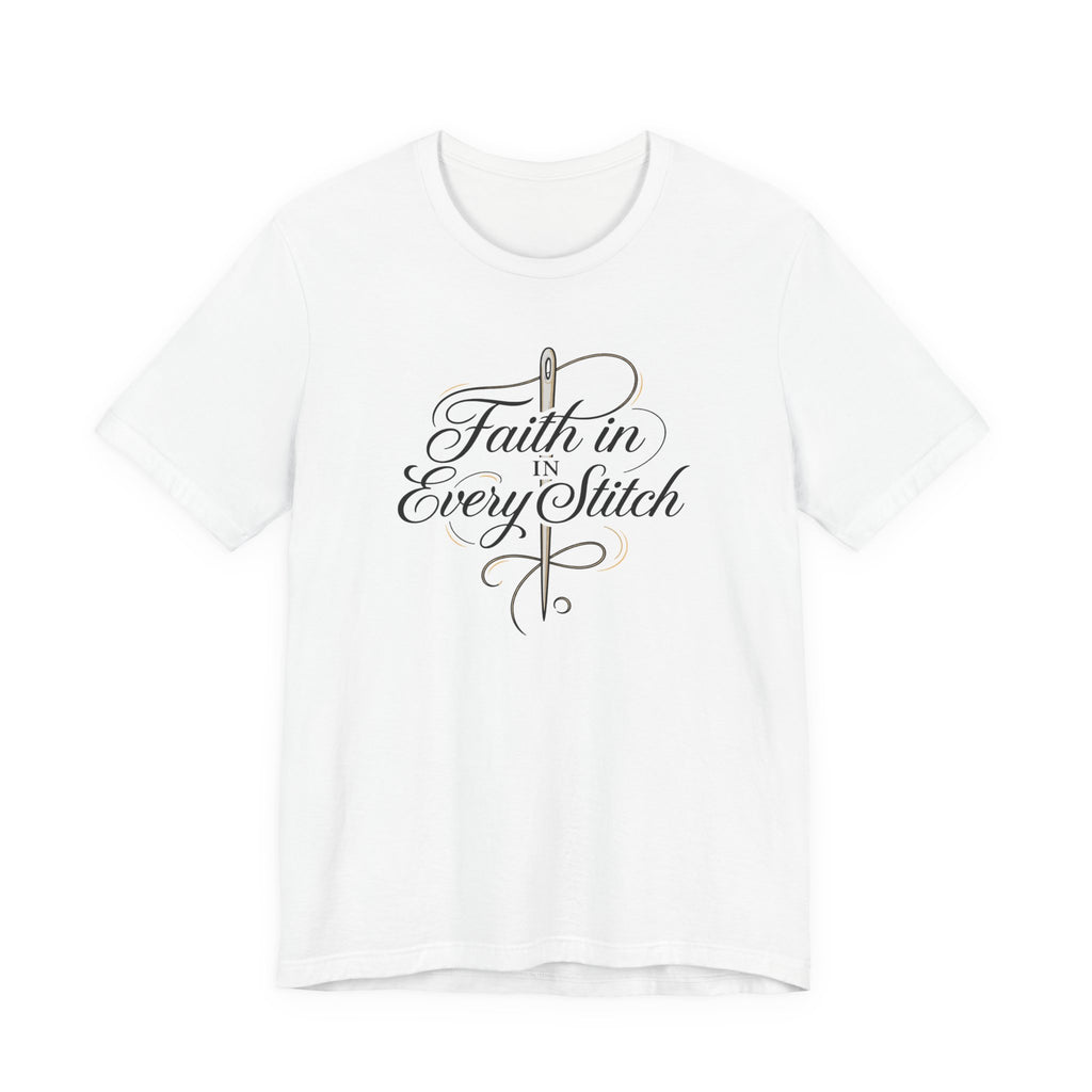 Faith in Every Stitch (Christian Sewing Tee)