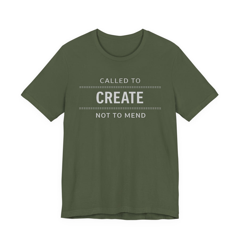 Called to Create Not to Mend (Christian Sewing Tee - Dark Colors)