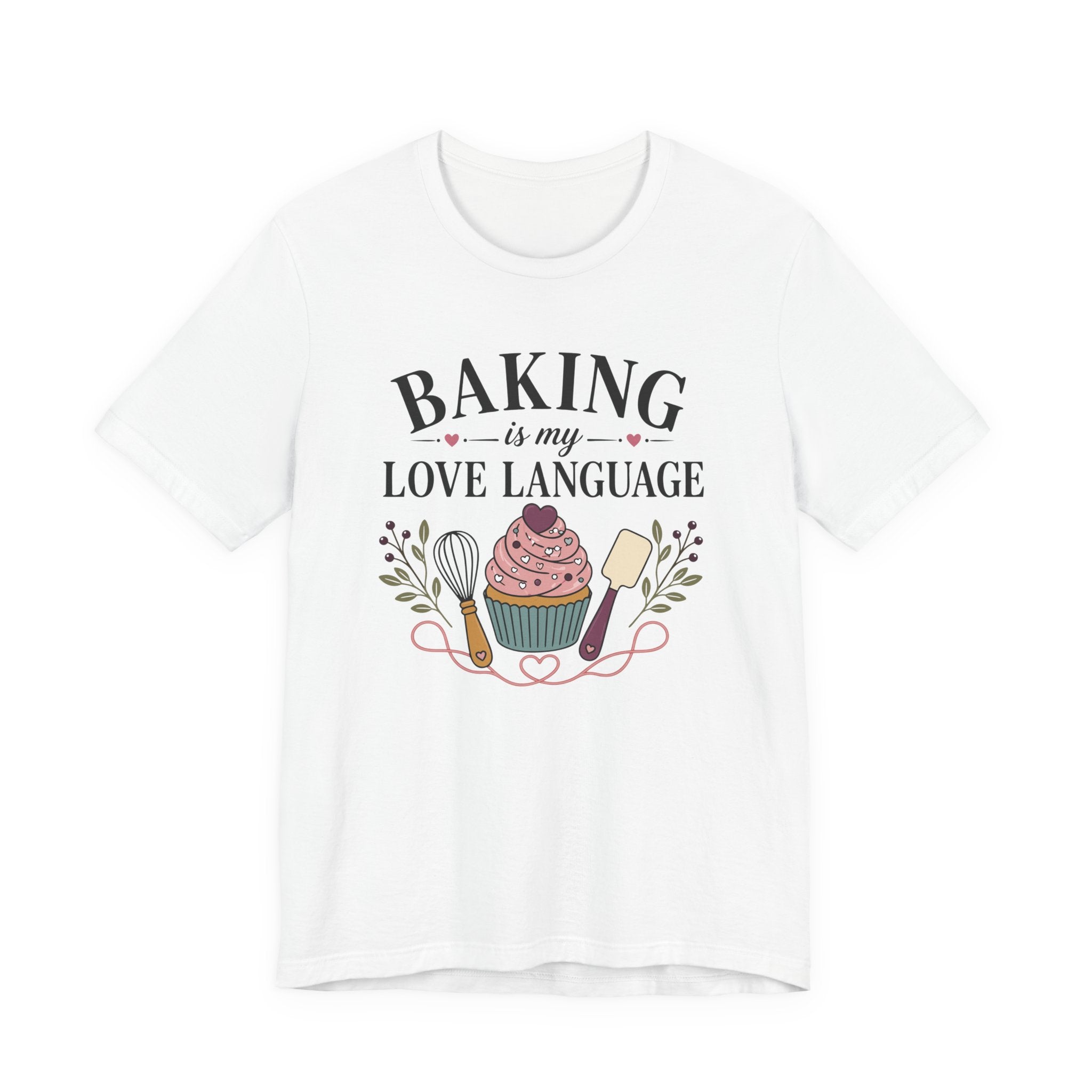 Baking is my Love Language (Baker's Tee)