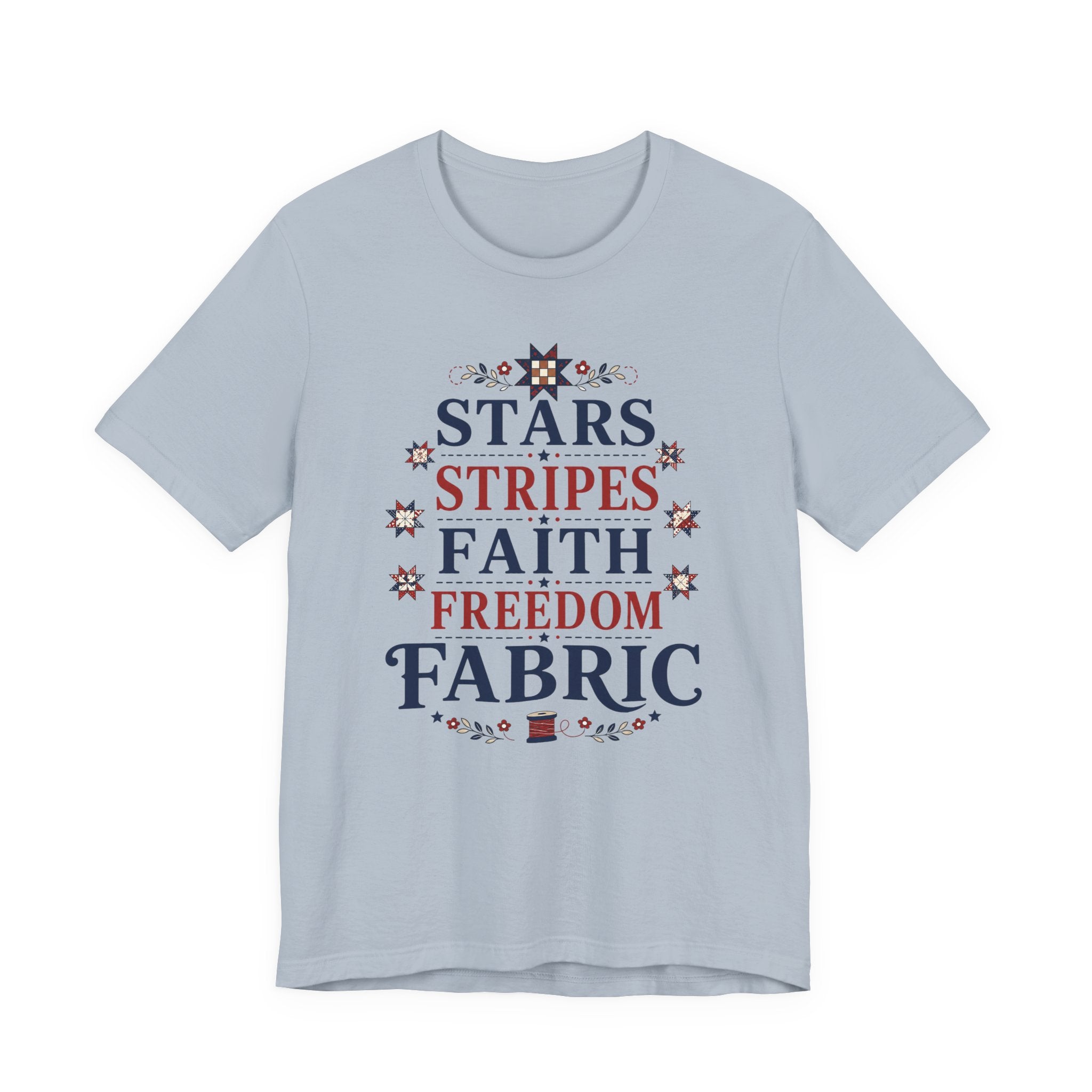 Stars Stripes Faith Freedom Fabric (Patriotic Christian Tee)