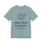 Attitude Under Construction (Proverbs 4:23 Christian Tee)