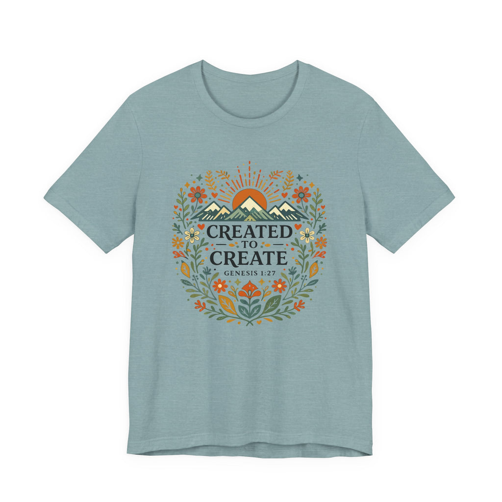 Created to Create (Christian Botanical Block Print Tee)