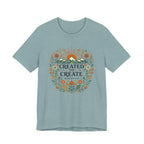 Created to Create (Christian Botanical Block Print Tee)