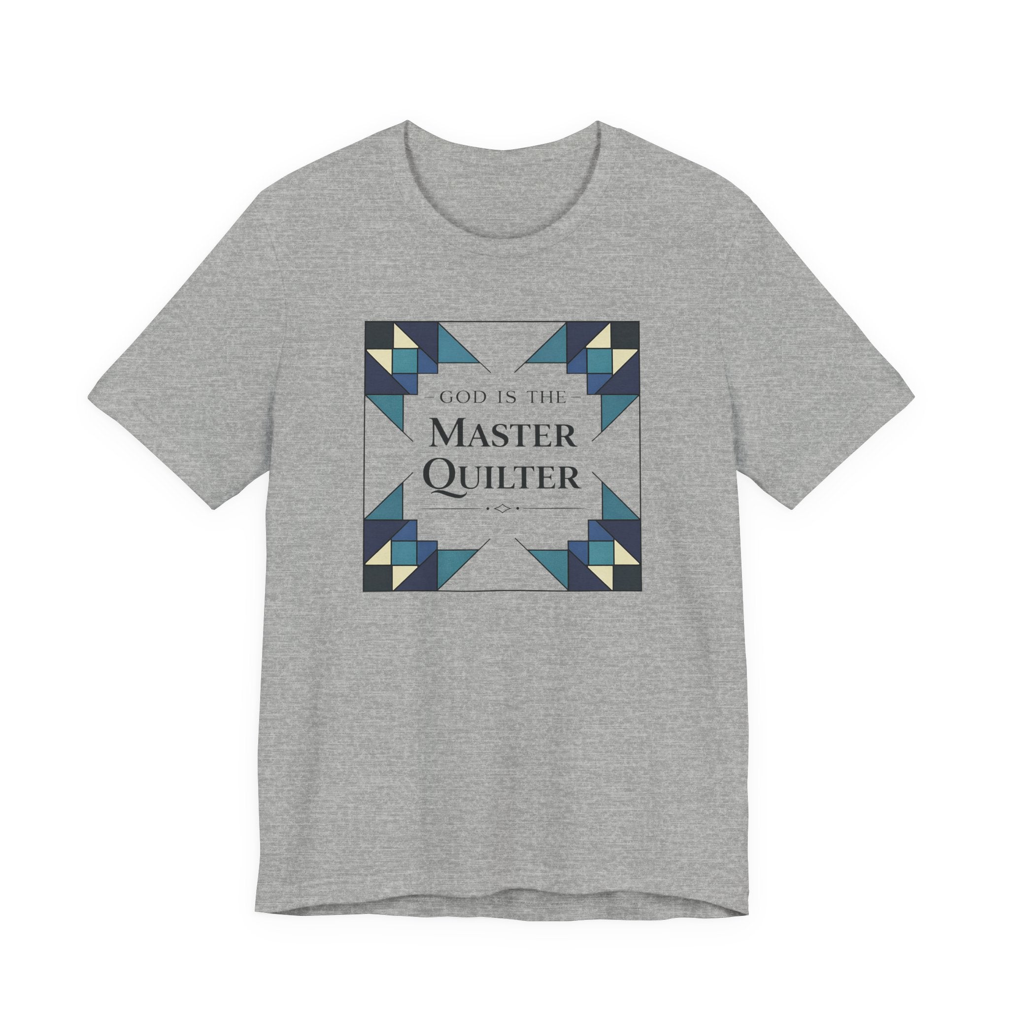 God Is The Master Quilter (Christian Quilter Tee Shirt)