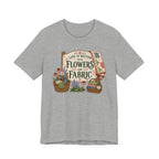 Life Is Better With Flowers and Fabric (Sewing Tee)