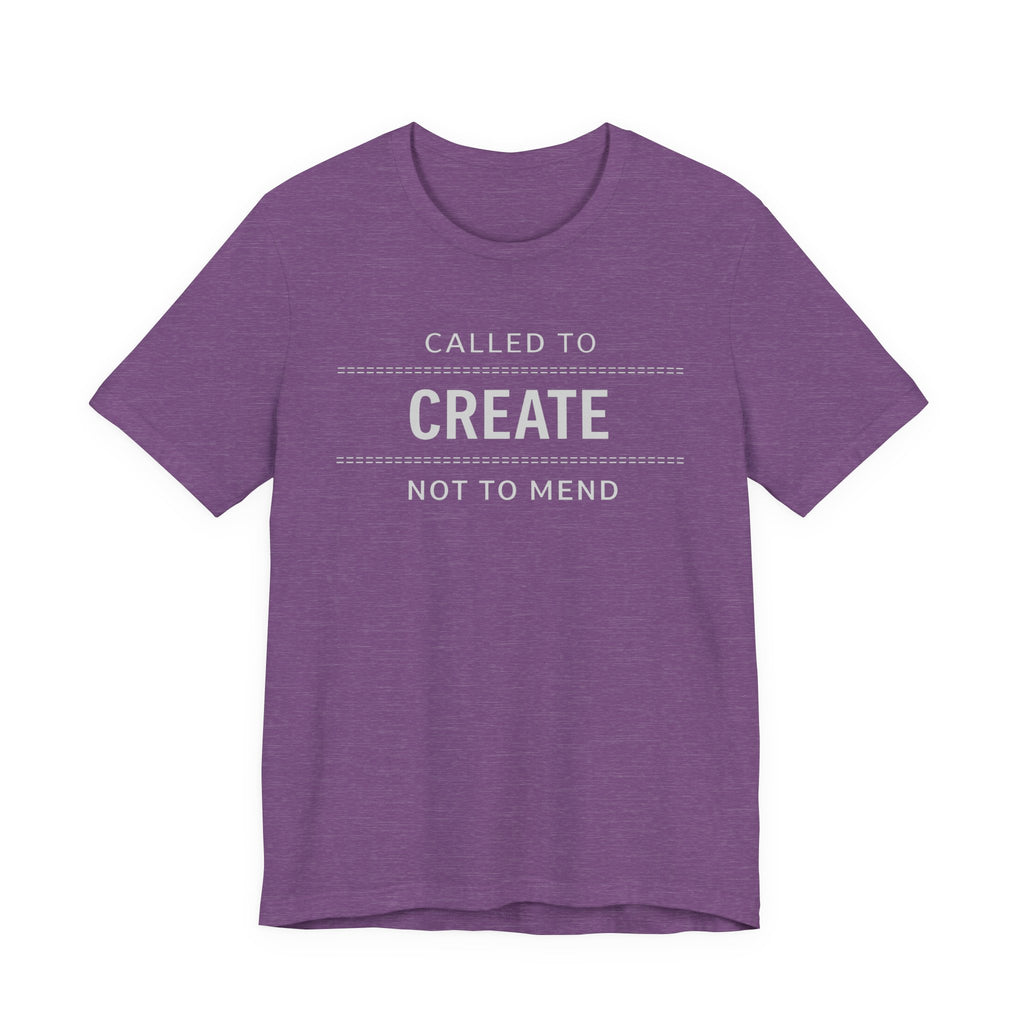 Called to Create Not to Mend (Christian Sewing Tee - Dark Colors)