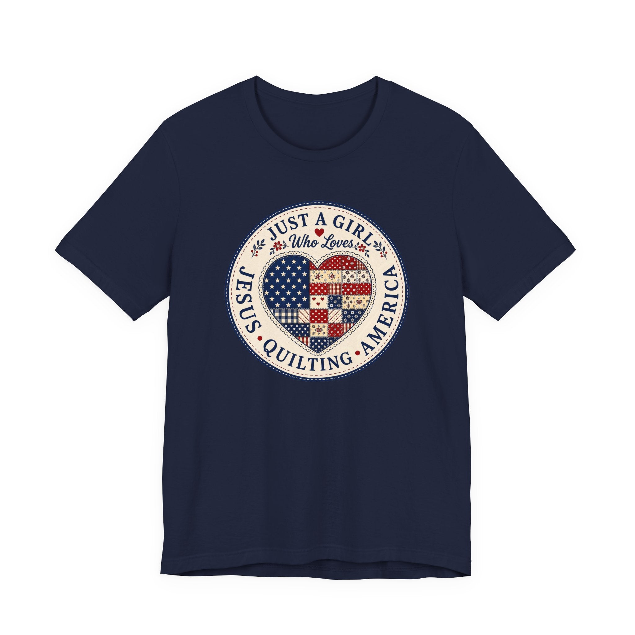 Just A Girl Who Loves Jesus • Quilting • America (Patriotic Quilting Tee)