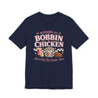 Winning At Bobbin Chicken - Almost Better Than Chocolate... Almost (Sewing Tee)