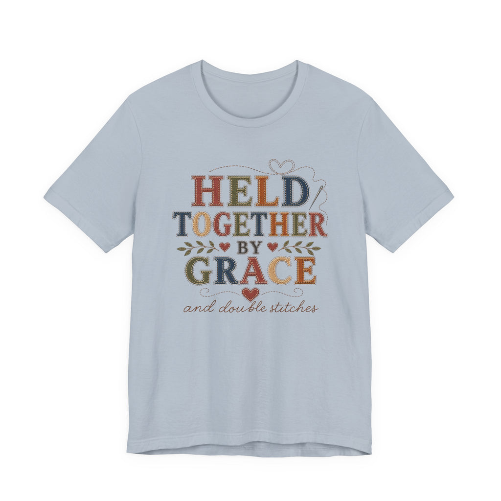 Held Together By Grace and Double Stitches (Christian Sewing Tee)