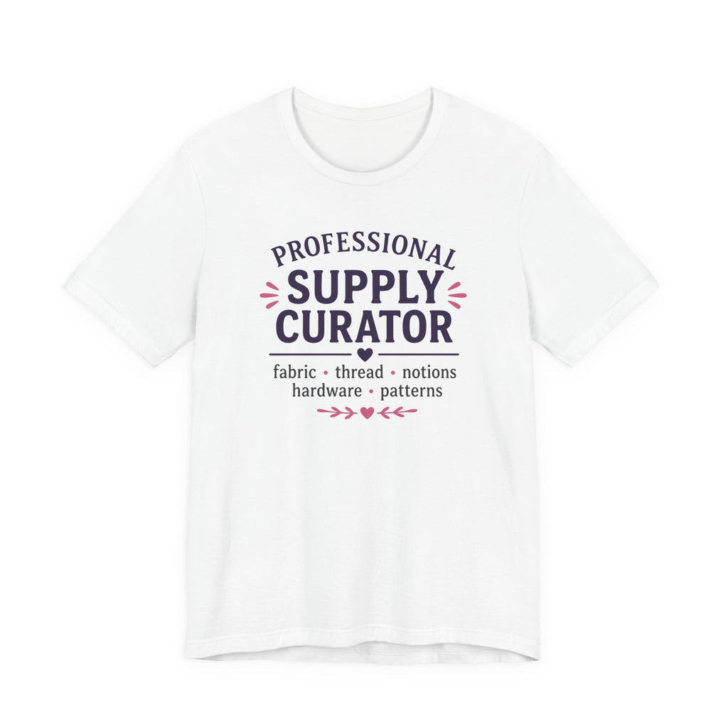 Professional Supply Curator (Sewing Lovers Tee)