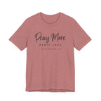Pray More Panic Less (Christian Tee)