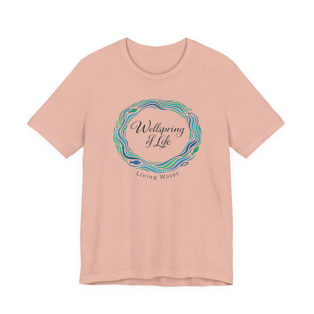 Wellspring... Living Water (Christian Tee)