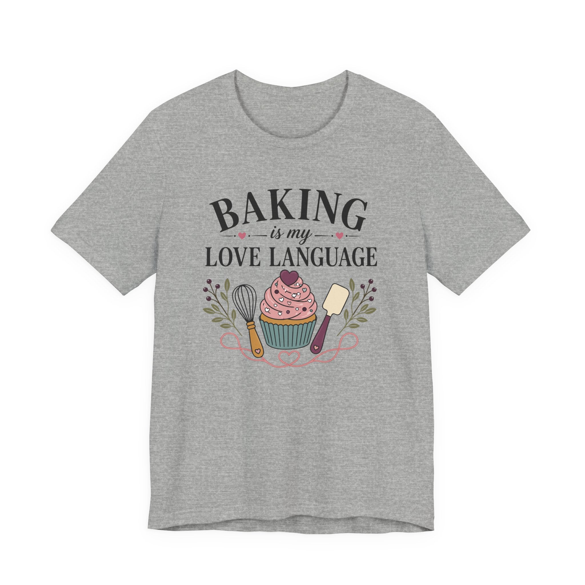 Baking is my Love Language (Baker's Tee)