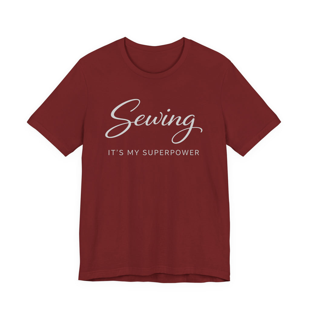 Sewing Its My Superpower (Sewing Tee - Dark Colors)