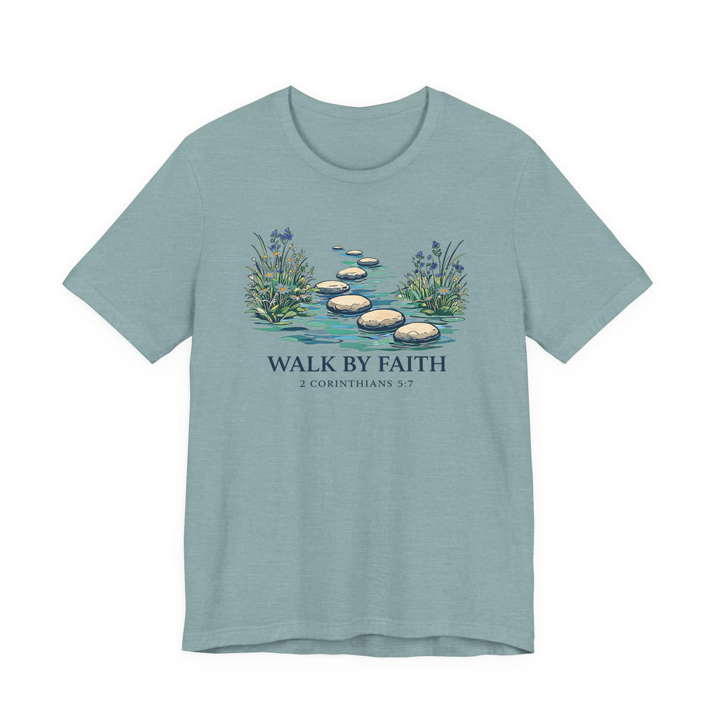 Walk By Faith (Corinthians 5:7 Tee)