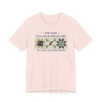 God Said Come with the Faith of a Child (Christian Tee - 2 Design Color Options)