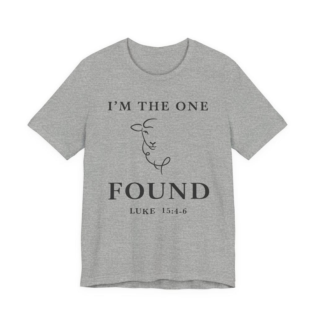 I'm The One - Found (Christian Tee)