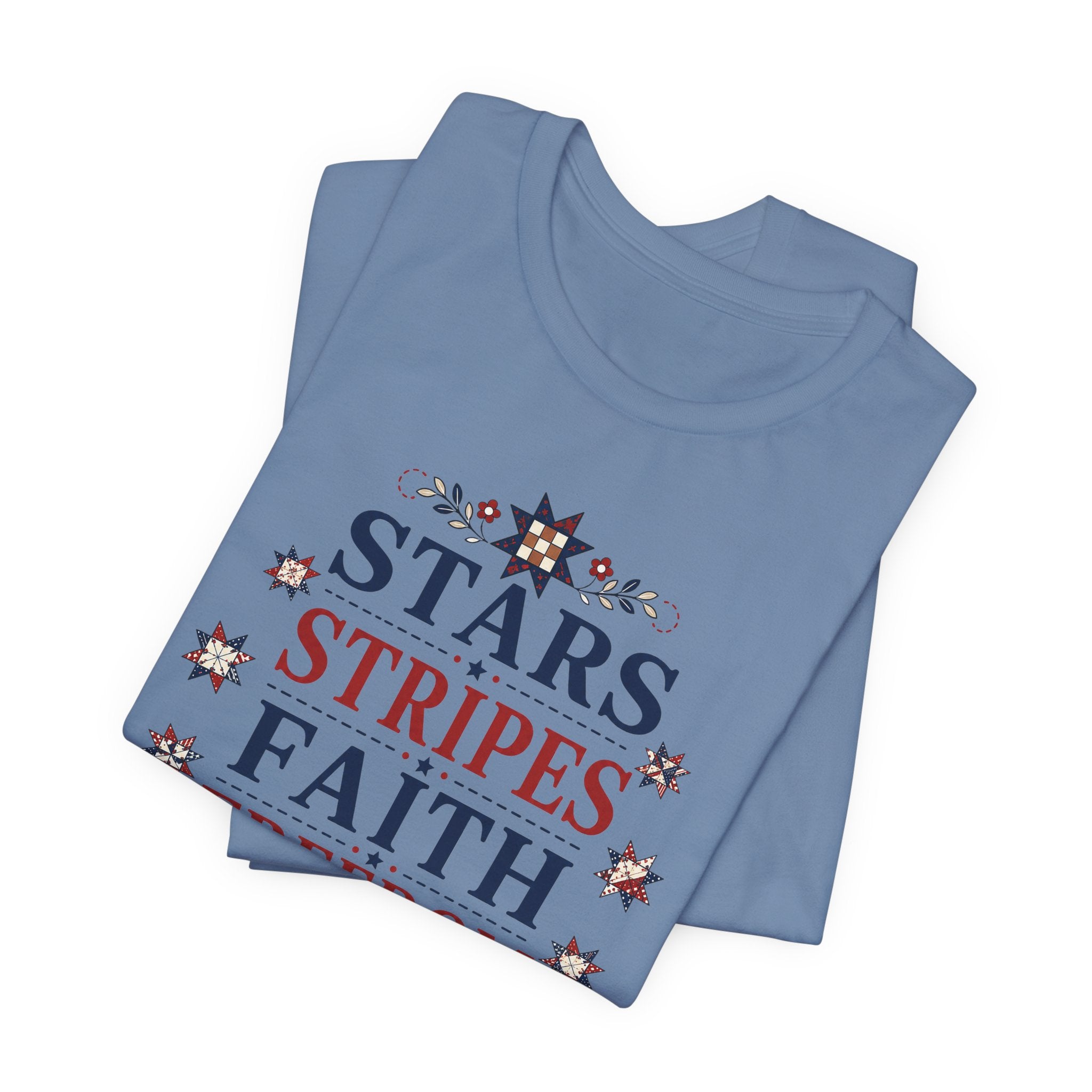 Stars Stripes Faith Freedom Fabric (Patriotic Christian Tee)