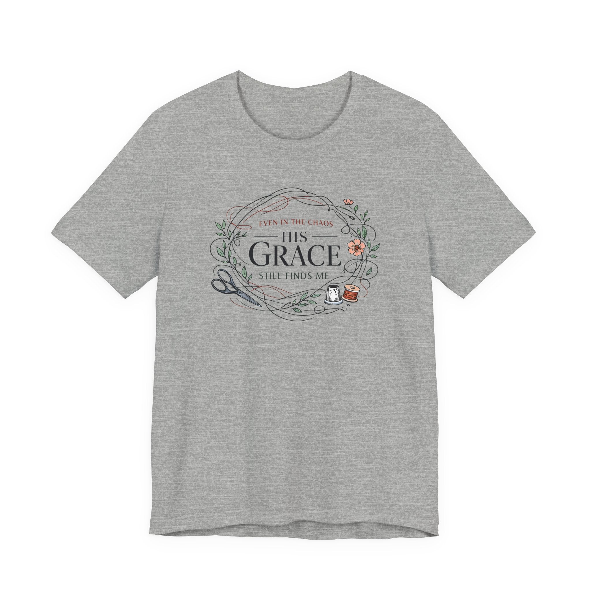 Even in Chaos His Grace Finds Me (Warm Tones Botanical Christian Sewing Tee)
