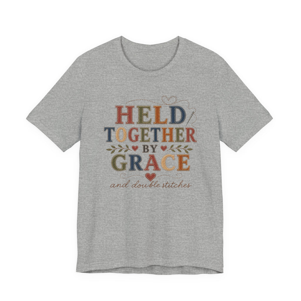 Held Together By Grace and Double Stitches (Christian Sewing Tee)