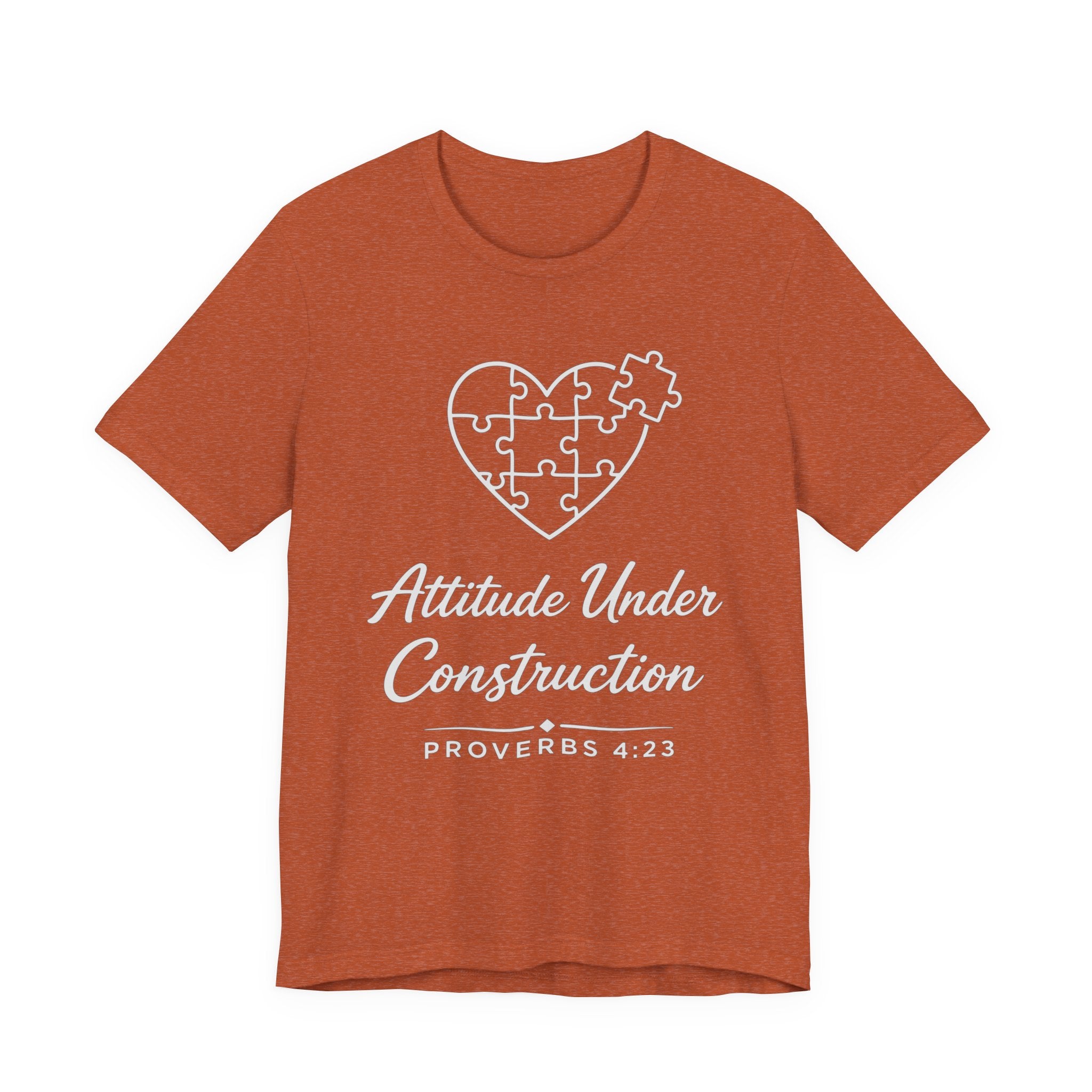 Attitude Under Construction (Proverbs 4:23 Christian Tee - Dark Tee)