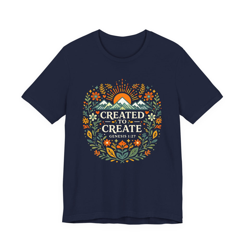 Created To Create (Christian Botanical Block Print Dark Colored Tee)